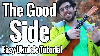 The Good Side - Ukulele Tutorial With Easy Play Along - Troye Sivan