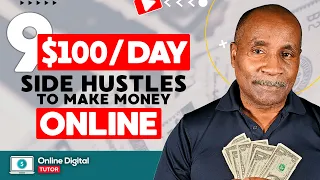 9 Highly Effective Ways To 💲 Make Money Online - 💲100/Day 🔥