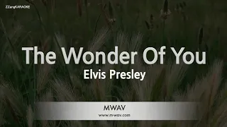 Elvis Presley-The Wonder Of You (Karaoke Version)