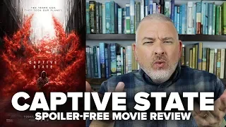Captive State (2019) Movie Review (No Spoilers) - Movies & Munchies