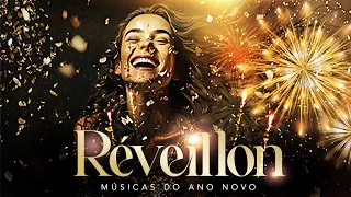RÉVEILLON - Músicas do ano novo (Full album)