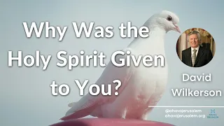 David Wilkerson - Why Was the Holy Spirit Given to You? | Must Hear