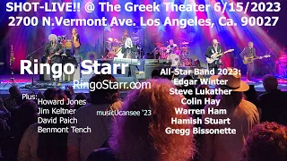 Ringo Starr All Starr Band - FULL CONCERT - LIVE! @ the Greek Theater Los Angeles - musicUcansee.com