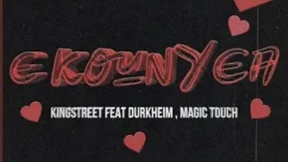 E KOUNYE A - KINGSTREET 𝐟𝐞𝐚𝐭. DURKHEIM (official lyrics)