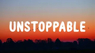 Sia - Unstoppable (Lyrics)