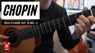 Chopin Nocturne Op. 9 No. 2 on Classical Guitar + PDF