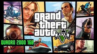 Grand Theft Auto V/GTA V - Test in Nvidia Quadro 2000 1GB DDR5 (2023, 1080p) /fHDgaming/