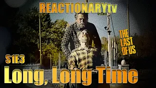 REACTIONARYtv | The Last of Us 1X3 | "Long, Long Time" | Fan Reactions | Mashup |