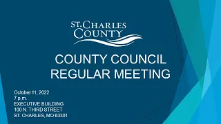 St. Charles County Council Meeting - October 11, 2022