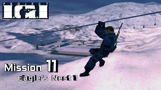 Mission 11 - Eagle’s Nest 1 --- Project IGI