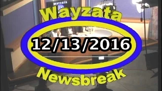 Wayzata NewsBreak 12/13/2016