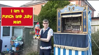 I am a Punch and Judy Man