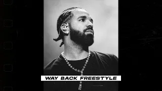 (FREE) Drake Type Beat 2024 - “WAY BACK FREESTYLE”