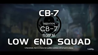 CB-7 | Ultra Low End Squad | Code of Brawl | 【Arknights】