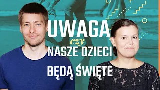 Jak wychować dziecko, by NIGDY nie odeszło od KOŚCIOŁA