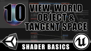 View, World, Object, & Tangent Space - Shader Graph Basics - Episode 10