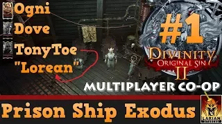 [#1] Divinity Original Sin 2| Multiplayer Co-op| Let’s Play Ep. 1 - Prison Ship Exodus