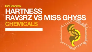 Hartness vs RAV3RZ vs Miss Ghyss - Chemicals