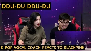 [ENGsub]K-pop Vocal Coach reacts to  DDU-DU DDU-DU - BLACKPINK (Coachella live)