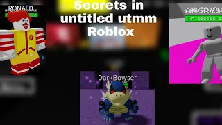 secrets In untitled utmm ( Roblox part 1)