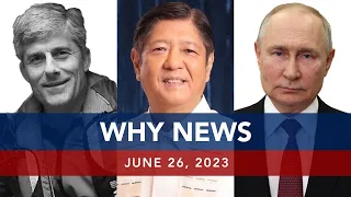 UNTV: WHY NEWS | June 26, 2023