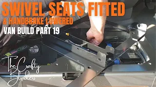 selfbuild | vw crafter | campervan | swivel base install | van build | part 19 | the crafty blinders