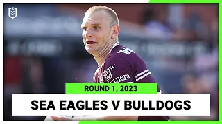 Manly-Warringah Sea Eagles v Canterbury-Bankstown Bulldogs | NRL Round 1 | Full Match Replay