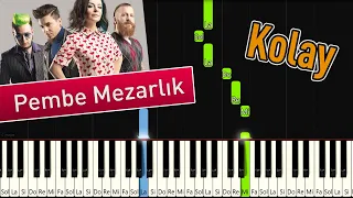 Pembe Mezarlık | Kolay Piyano - Nasıl Çalınır