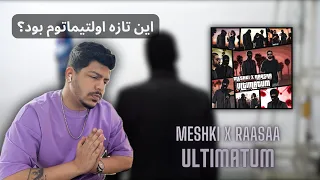 Reaction "Ultimatum" Meshki X Raasaa | ری اکشن "اولتیماتوم" مشکی . دیس آشنا