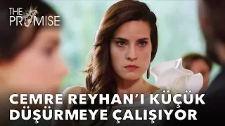 Cemre Reyhan'ı Küçük Düşürmeye Çalışıyor! | Yemin (The Promise) 17. Bölüm