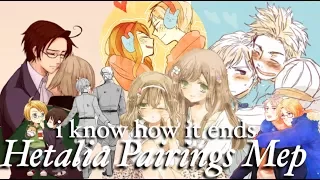 i know how it ends | Full Hetalia Pairings Mep [#7]