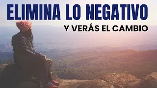 Elimina lo Negativo de tu VIDA (Motivación Cristiana Poderosa)