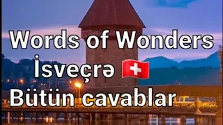 Words of Wonders (Kəlimə Oyunu) - İsveçrə 🇨🇭 Bütün cavablar.