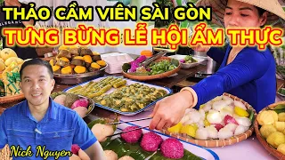 QUÁ VUI LỄ HỘI ẨM THỰC KỶ NIỆM 160 NĂM THẢO CẦM VIÊN SÀI GÒN 20-24/03/2024 || Nick Nguyen