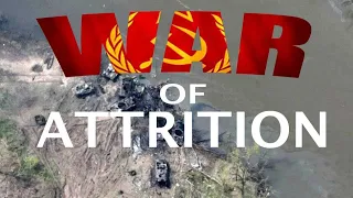 Ukraine War of Attrition - Who Will Win?