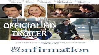 The Confirmation - Official Trailer [HD]