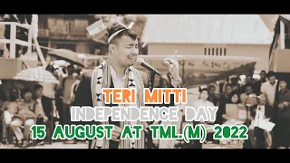 Independence day celebration 15 August 2022 | Performing Teri Mitti by Suaneing Newme |