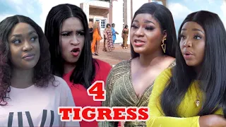 4 TIGRESS "New Movie" Ekene Umenwa/Destiny Etiko - 2023 Blockbuster Movie