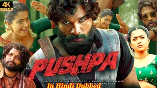 Pushpa: The Rise Full Movie | In Hindi Dubbed, Allu Arjun, Rashmika Mandanna, Facts And Review HD