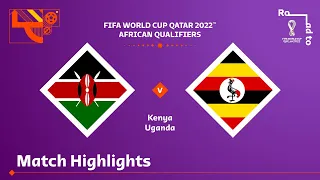 Kenya v Uganda | FIFA World Cup Qatar 2022 Qualifier | Match Highlights