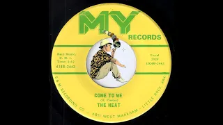 The Heat - Come To Me [MY Records] 1967 Garage Rock 45