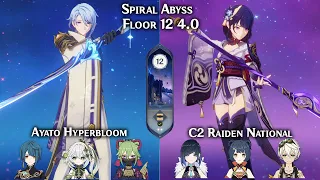 NEW Spiral Abyss 4.0! C0 Ayato Hyperbloom & C2 Raiden National | Floor 12 9 Stars | Genshin Impact