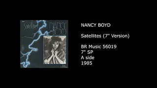 NANCY BOYD - Satellites (7'' Version) - 1985