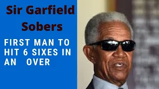 Garfield Sobers 6 Sixes in an Over