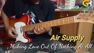 Air Supply - Making love Out Of Nothing At All / Guitar Cover