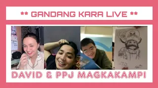 PPJ & DAVID 1ST TIME SA KUMU MAGUSAP | GANDANG KARA LIVE