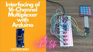 How to Interface 74HC4067 16 channel multiplexer with Arduino? Interfacing of Arduino & mux