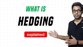 What is Hedging? [Explained]