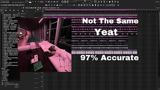 How "Not The Same"  by yeat was made (Fl Studio 21)