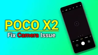 How To Fix POCO X2 Camera Not Working ? | POCO X2 Camera Issue - Fix | Dot SM